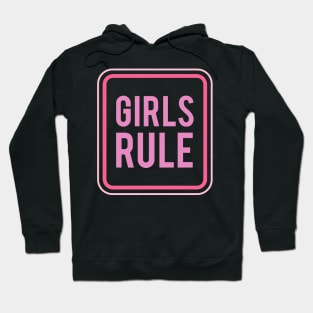 girls rule feminism Hoodie